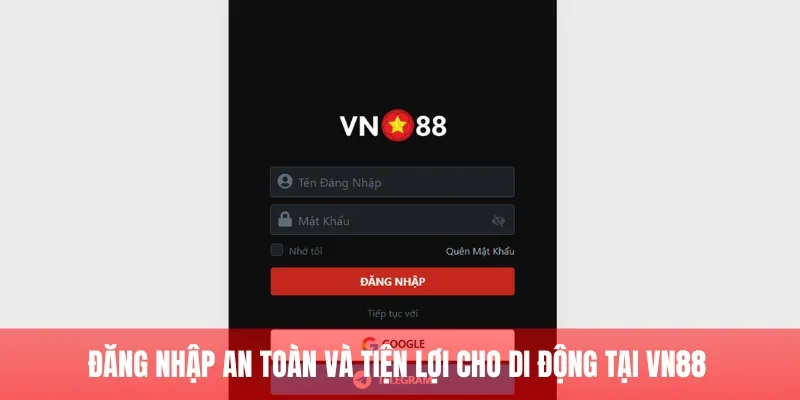 Đăng nhập an toàn và tiện lợi cho di động