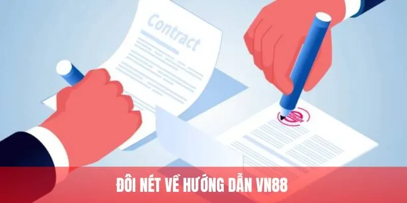 Đôi nét về hướng dẫn VN88