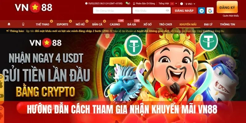 Hướng dẫn cách tham gia nhận khuyến mãi VN88