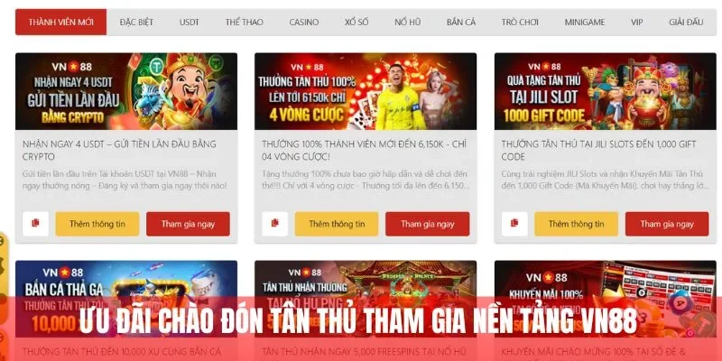 Ưu đãi chào đón tân thủ tham gia nền tảng VN88