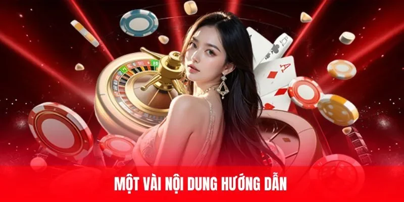 Một vài nội dung hướng dẫn